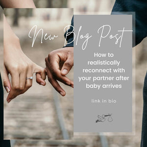 How To Realistically Reconnect With Your Partner After Baby Arrives